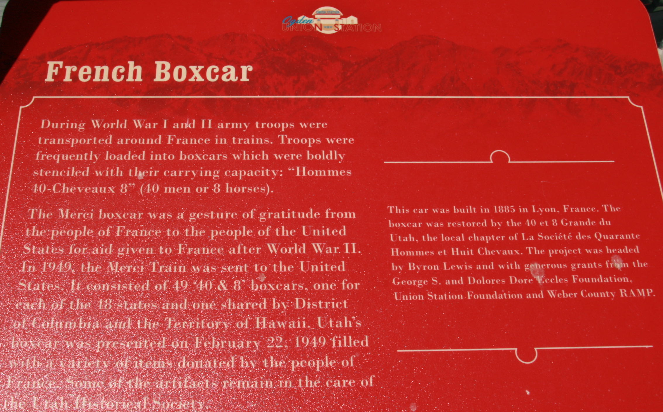 French "Mercy Train", gift to the US for service rendered during WW's I-II — 49 boxcars were sent, one for each state and the District of Columbia.